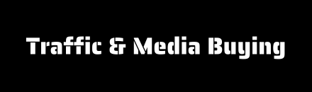 Traffic & Media Buying